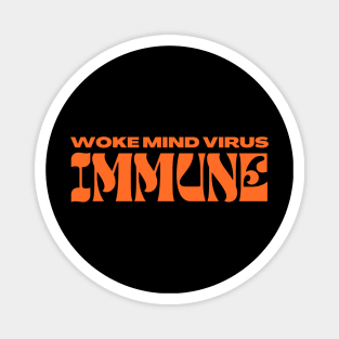 Woke Mind Virus Immune Magnet